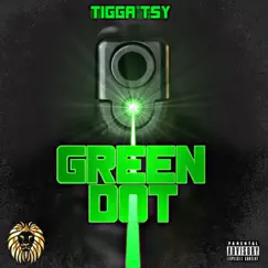 GreenDot - Single by TiggaTsy album reviews, ratings, credits
