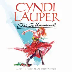 She's So Unusual: A 30th Anniversary Celebration (Deluxe Edition) by Cyndi Lauper album reviews, ratings, credits