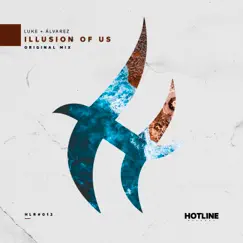 Illusion of Us - Single by LUKE + ÁLVAREZ album reviews, ratings, credits