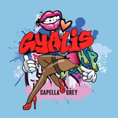GYALIS - Single by Capella Grey album reviews, ratings, credits