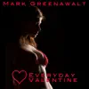 Everyday Valentine - Single album lyrics, reviews, download