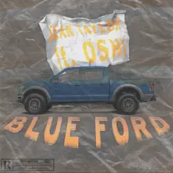 Blue Ford Freestyle (feat. Oshi) [Remix] - Single by Sean Taylor album reviews, ratings, credits