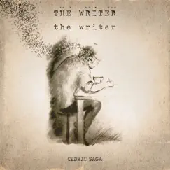The Writer - Single by Cedric Saga album reviews, ratings, credits