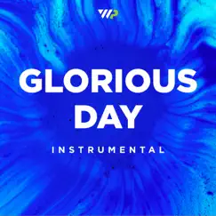 Glorious Day (Instrumental) - Single by Worship Portal album reviews, ratings, credits