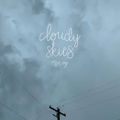 Cloudy Skies Song Lyrics