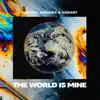 The World Is Mine - Single album lyrics, reviews, download