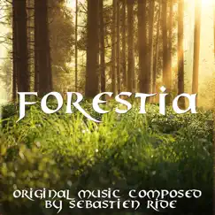 Forestia by Sébastien Ridé album reviews, ratings, credits