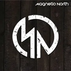 Magnetic North - EP by Magnetic North album reviews, ratings, credits