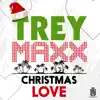 Christmas Love - Single album lyrics, reviews, download