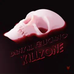 Killzone - Single by Danyal Feliciano album reviews, ratings, credits