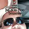 ImRealToo - Single album lyrics, reviews, download