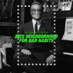 Nice Neighborhood For Bad Habits Song Lyrics
