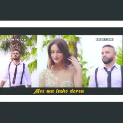 Mos ma lesho doren (feat. Ladi Toska) - Single by Edi Beqiri album reviews, ratings, credits