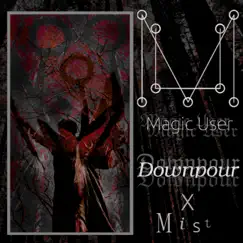 Downpour EP by Magic User album reviews, ratings, credits