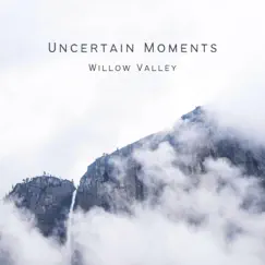 Uncertain Moments Song Lyrics