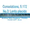 Liszt: Consolations, S.172: No. 3, Lento placido song lyrics