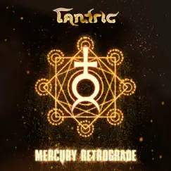 Mercury Retrograde by Tantric album reviews, ratings, credits