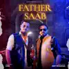 Father Saab (feat. King) - Single album lyrics, reviews, download