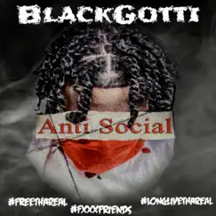 AntiSocial - Single by GOTG Black album reviews, ratings, credits