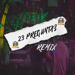 23 Preguntas (Remix) - Single by Dj Pirata, El Kaio & Maxi Gen album reviews, ratings, credits