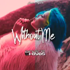 Without Me (Instrumental) - Single by Andre E Hoyos album reviews, ratings, credits