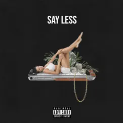 Say Less - Single by Jimmy Pablo album reviews, ratings, credits