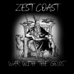 War With the Gods (feat. CrazyCstyle & Amy a+) [Remastered] [Remastered] - Single by Zest Coast album reviews, ratings, credits