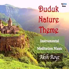 Duduk Nature Theme (Instrumental Meditation Music) Song Lyrics