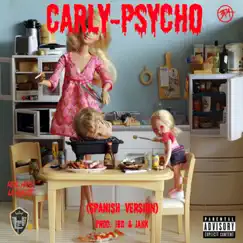 Psycho (Spanish Version) - Single by Carly album reviews, ratings, credits
