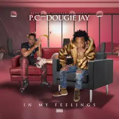 In My Feelings by PC & Dougie Jay album reviews, ratings, credits