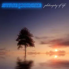 Philosophy of Life by Stive Morgan album reviews, ratings, credits