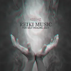 432 Hz: Reiki Music for Self Healing 2021 by Alicia Bliss & Lynn Samadhi album reviews, ratings, credits