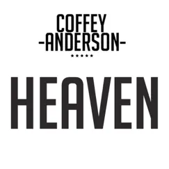 Heaven - Single by Coffey Anderson album reviews, ratings, credits