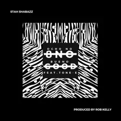 Ocho No Bueno (feat. Tone-E) - Single by Stah Shabazz album reviews, ratings, credits