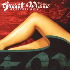 Greatest Hits by Great White album reviews, ratings, credits