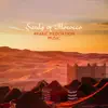 Sands of Morocco: Arabic Meditation Music album lyrics, reviews, download
