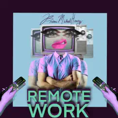 Remote Work by Brian Michael Henry album reviews, ratings, credits