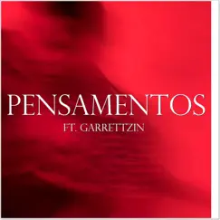 Pensamentos (with Garrettzin) - Single by Yest album reviews, ratings, credits