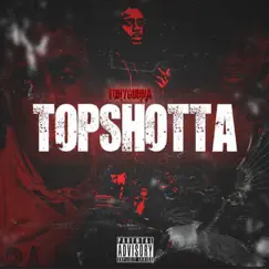 Topshotta by Tony Gunna album reviews, ratings, credits