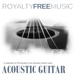 Royalty Free Music: Acoustic Guitar by Royalty Free Music Maker album reviews, ratings, credits