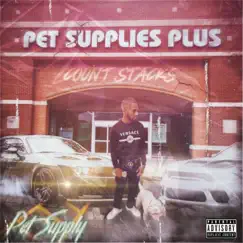 Pet Supply - Single by Count Stacks album reviews, ratings, credits