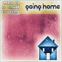 Going Home (feat. Andrew Carl Thams) - Single by Sweetie Pie album reviews, ratings, credits