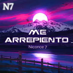 Me Arrepiento - Single by Niconce 7 album reviews, ratings, credits