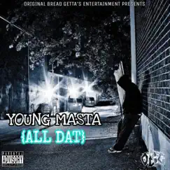 All Dat - Single by Young Masta album reviews, ratings, credits