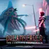 Dreamscaper (The Complete Soundtrack) album lyrics, reviews, download