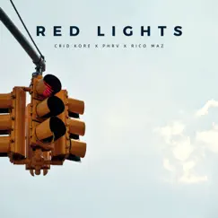 Red Lights (feat. Rico Maz) Song Lyrics