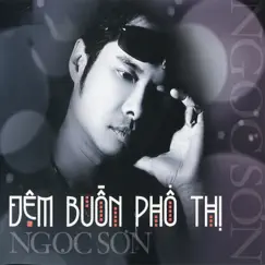 Đêm Buồn Phố Thị by Ngọc Sơn album reviews, ratings, credits