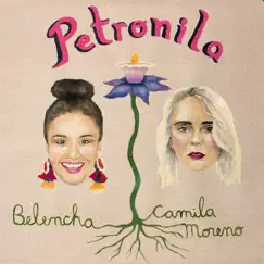 Petronila - Single by Belencha & Camila Moreno album reviews, ratings, credits