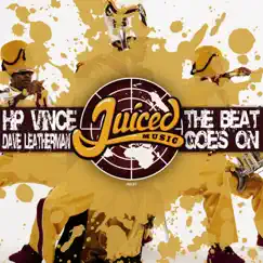 The Beat Goes On - Single by H.P. Vince & Dave Leatherman album reviews, ratings, credits