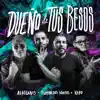 Dueño de Tus Besos - Single album lyrics, reviews, download